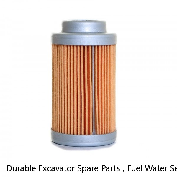 Durable Excavator Spare Parts , Fuel Water Separator High Strength Steel Reliable